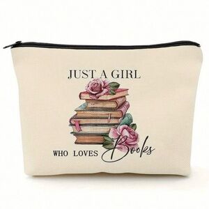 Just a Girl Who Loves Books Makeup Bag Cosmetic Pouch Book Lover Gift NWOT